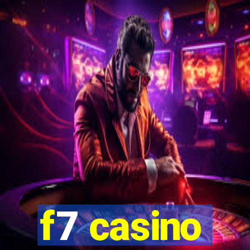 f7 casino